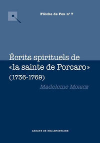Écrits spirituels de « La Sainte de Porcaro »