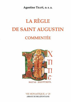LA REGLE DE SAINT AUGUSTIN