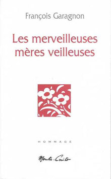 Les merveilleuses mères veilleuses
