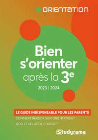 Bien s'orienter après la 3e