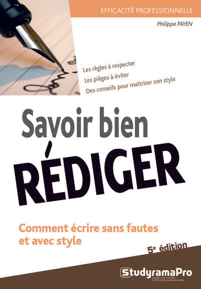 Savoir bien rédiger