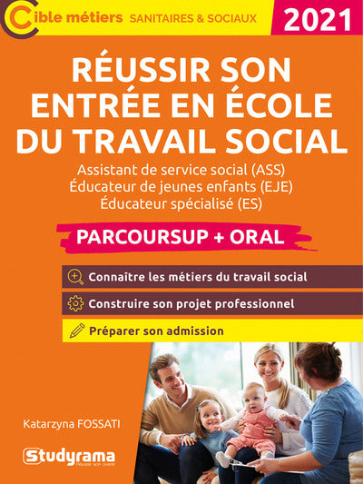 Réussir son entrée en école du travail social - Parcoursup / entretien oral