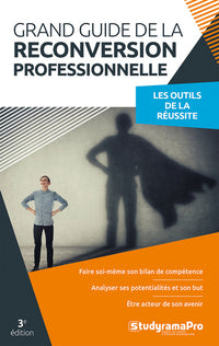 Grand guide de la reconversion professionnelle