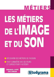 Les métiers de l'image et du son