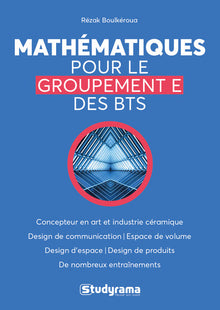 Mathématiques pour le groupement E des BTS
