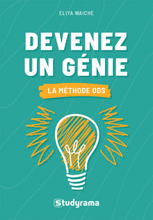 Devenez un génie: La méthode de l’Osmose Du Subconscient (ODS)
