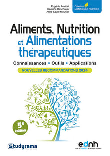 Aliments, nutrition et alimentations thérapeutiques