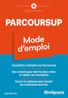 Parcoursup - Mode d'emploi