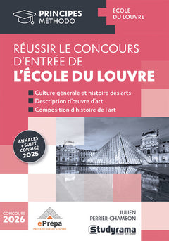 Réussir le concours d'entrée de l'Ecole du Louvre