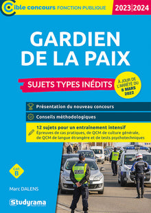 Gardien de la paix – Sujets types inédits