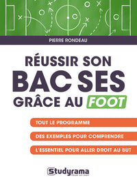 Réussir son bac SES grâce au foot