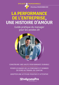 La performance de l’entreprise, une histoire d’amour