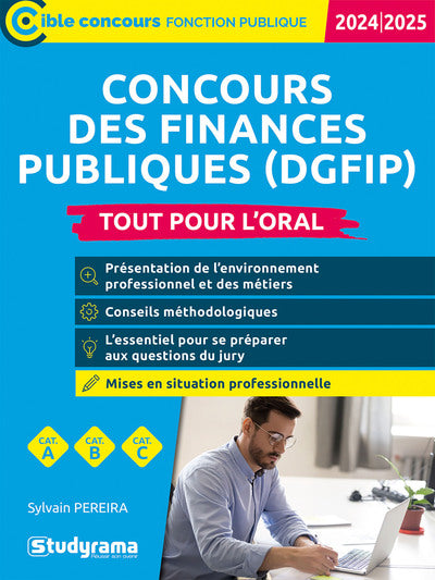 Concours des finances publiques (DGFiP) – Tout pour l’oral (Édition 2024-2025 – Catégories A, B, C): Inspecteur – Contrôleur – Agent