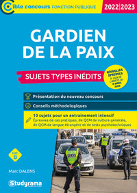 Gardien de la paix – Sujets types inédits