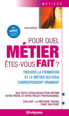 Pour quel métier êtes-vous fait ?