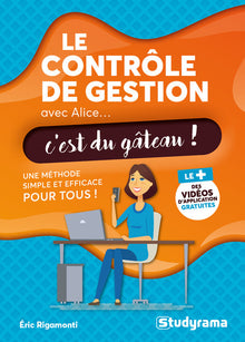 Le contrôle de gestion avec Alice... c'est du gâteau !