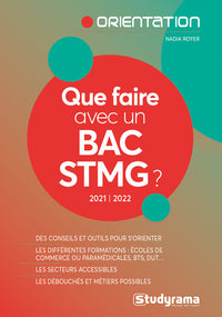 Que faire avec un bac STMG ?: 2021/2022