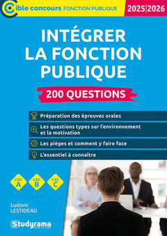 Intégrer la fonction publique – 200 questions
