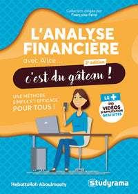 L'analyse financière avec Alice, c'est du gâteau !