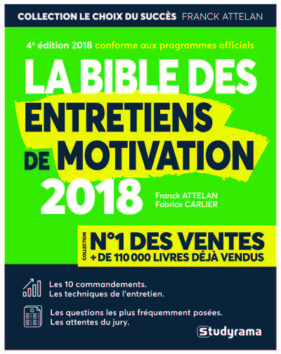 La bible des entretiens de motivation 2018
