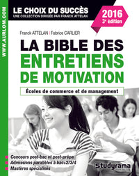 La bible des entretiens de motivation