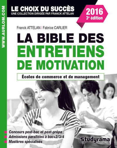 La bible des entretiens de motivation