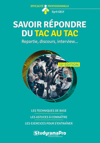 Savoir répondre du tac au tac