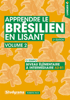 Apprendre le brésilien en lisant (vol. 2)