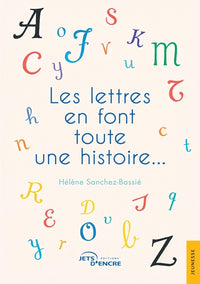Les lettres en font toute une histoire