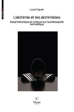 L'alchimie et les alchimistes
