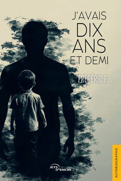J'avais 10 ans et demi