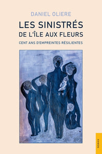 Les sinistrés de l'Île aux Fleurs