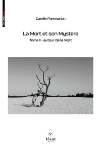 La Mort et son Mystère, tome II  - Autour de la Mort