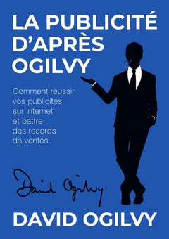 La Publicité d'après Ogilvy