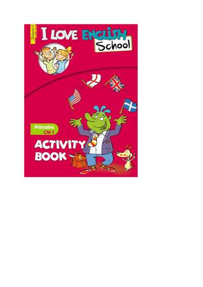 I Love English School: Activity Book Primaire CM1