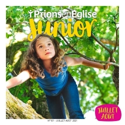 Prions Junior - juillet 2022 N° 107