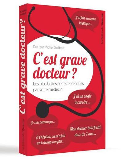 C'est grave docteur ?