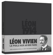 Léon 1914 - Léon Vivien, le poilu aux 60000 fans