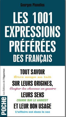 1001 expressions préférées des français
