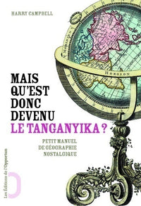 Mais qu'est donc devenu le Tanganyika?