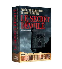 Le secret dévoilé - Enquête sur les mystères de Rennes-le-Château