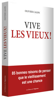 Vive les vieux !