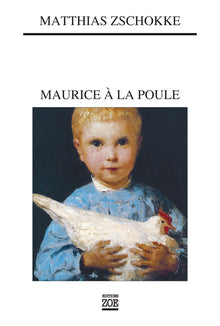 Maurice à la poule