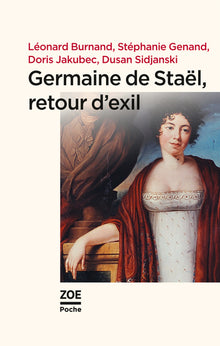 Germaine de Stael, retour d'exil