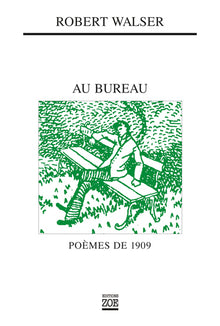 Au bureau. Poèmes de 1909