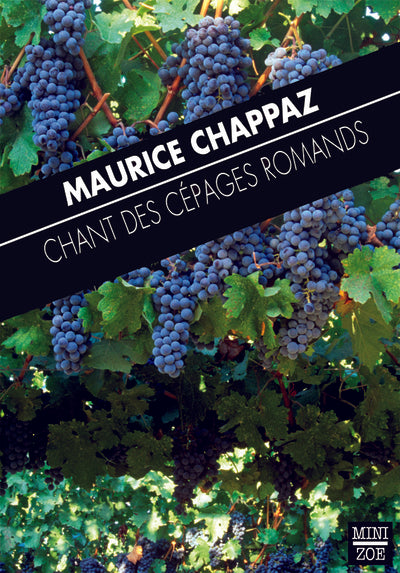 Le chant des cépages romands