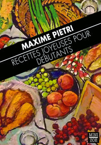 Recettes joyeuses pour débutants