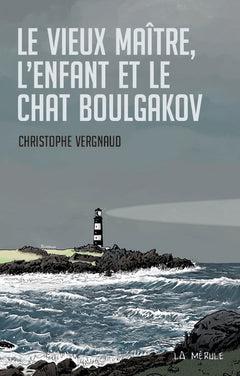 LE VIEUX MAITRE, L'ENFANT ET LE CHAT BOULGAKOV