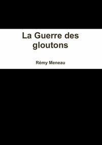 La Guerre des gloutons