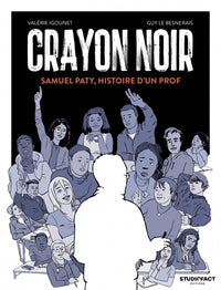 Crayon noir - Samuel Paty, histoire d'un prof